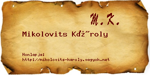 Mikolovits Károly névjegykártya